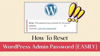 WordPress: How to Reset Your Admin Password | WordPress Emergency Password Reset