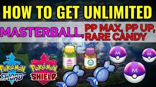 How to get unlimited Master Ball, PP MAX, PP up and Rare candy in Pokemon Sword and SHield