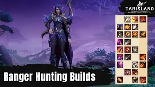 Tarisland Ranger Hunting Skill Builds