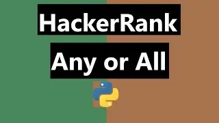 Any or All Hackerrank Solution Python | Hackerrank Python