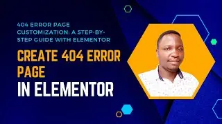 404 Error Page Customization  A Step by Step Guide with Elementor  How to create error 404 page