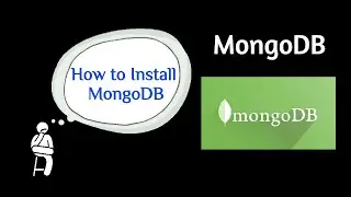 How to Download & Install MongoDB | MacOS & Windows |