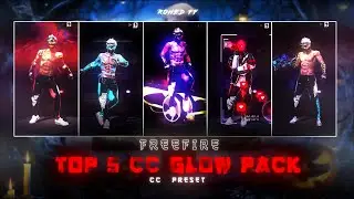 Top 5 HD Quality Cc🔸4k Quality Cc Glow 🔸Free Fire Glow Xml Preset 🔸Free Fire Lobby Cc Glow 🔸
