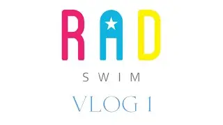 RADSWIM VLOG 01: Shipping Party with the Rad Girls!