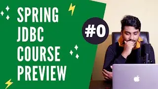 Spring JDBC Course Preview || Let’s talk database || Spring Framework
