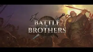 Прохождение Battle Brothers №4