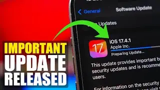 iOS 17.4.1 Released - Why You Must UPDATE !