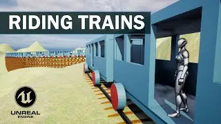 Unreal Engine 5 - Train Simulation - Riding Train