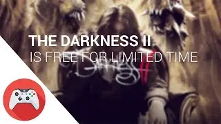 THE DARKNESS II Is FREE for Limited Time