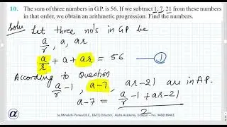 Misc Ch 9 Q10 XI The sum of three numbers in G.P. is 56. If we subtract 1,7,21 from these numbers in