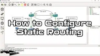 How to Configure Static Routing on Cisco Router in GNS3 | SYSNETTECH Solutions