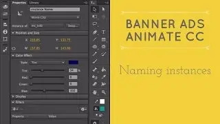 Naming instances - HTML5 Banner Ads in Adobe Animate [22/53]