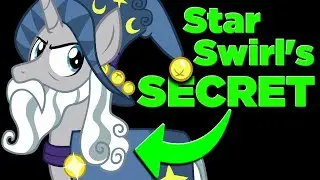The Truth about Star Swirl (MLP Analysis) - Sawtooth Waves