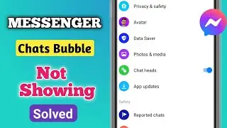 How to fix Messenger Chat Bubble Not Showing 2023 | Messenger Chat Heads Not Showing 🔥