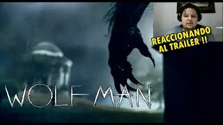 Wolf Man (2025) | Trailer Oficial | Reaccionando + Comentarios