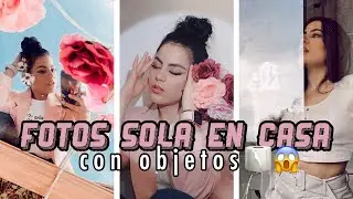 FOTOS SOLA CASA CON EL CELULAR (con objetos, apps, edición )