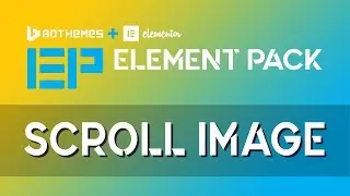 Scroll Image | Element Pack | Add-On for Elementor