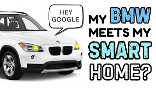 My BMW vs Google - A Smart Home Automation Video
