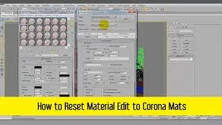 How to Reset Material Edit to Corona Mats