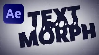 Ultimate Text Morph Animation in After Effects