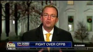 Lou Dobbs Tonight Mulvaney frightening  2017 12 01