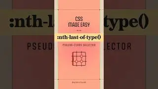 Unleash the Power of :nth-last-of-type() Pseudo-Class Selector