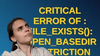 Magento: Critical Error of : file_exists(): open_basedir restriction in effect.in my Magento 2?