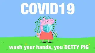 Peppa Pig COVID19