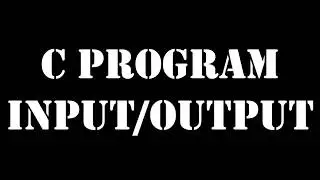 Tutorial 2- Input Output in c Programming Language