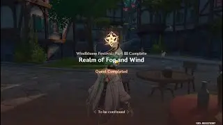 Windblume Festival: Part 3 Realm of Fog and Wind | Genshin Impact