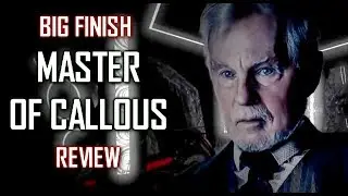 BIG FINISH - War Master 2: Master of Callous REVIEW