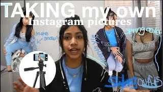 taking my own instagram photos