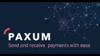 PAXUM Transfer Your Fund And Amount World Wide Through Only PAXUM