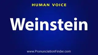 How To Pronounce Weinstein