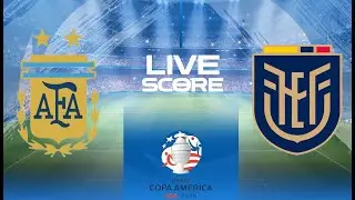 🔴 LIVE SCORE - ARGENTINA VS ECUADOR | QUARTER FINALS COPA AMERCIA 2024