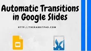 How to Make Google Slides Transition Automatically