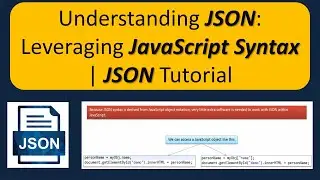 Understanding JSON: Leveraging JavaScript Syntax | JSON Tutorial