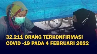 Update Corona 4 Februari 2022: 32.211 Kasus Covid-19 Terkonfirmasi di Indonesia