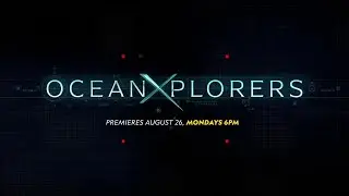 OceanXplorers | Premieres 26th August, 6 PM | National Geographic