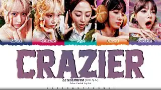 LE SSERAFIM Crazier Lyrics (르세라핌 미치지 못하는 이유 가사) [Color Coded Han_Rom_Eng] | ShadowByYoongi