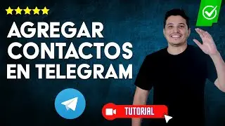 ¿Cómo agregar NUEVOS CONTACTOS en Telegram? - 👥Agrega a tus amigos a Telegram✅