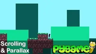 Pygame Tutorial - Making a Platformer ep. 4: Camera Movement and Parallax Scrolling