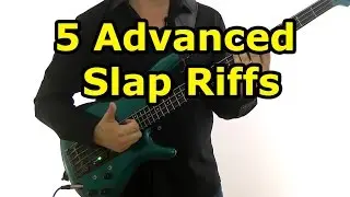 5 Advanced Slap Bass Riffs