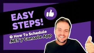 How To Schedule .NET 7 C# Console App