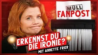 Erkennst DU die Ironie? (mit Annette Frier)