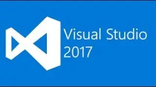 Download and Install Visual Studio 2017