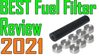 TOP 5 Best Fuel Filter Review 2021 |  Best Fuel Filter