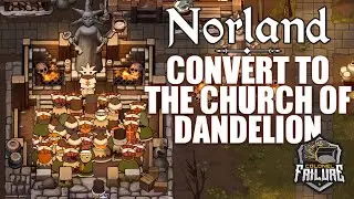 Rise of the Church of Dandelion | Norland episode 7
