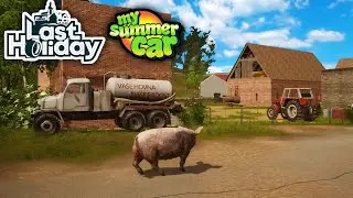 CZECH MY SUMMER CAR - VILLAGE LIFE SIMULATOR WITH COOL FEATURES - Last Holiday #1 | Radex