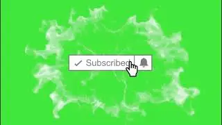 Smoke Subscribe Button Green Screen with Bell Icon Sound ||  No Copyright Download Free  :15